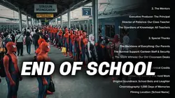 END OF SCHOOL 2026