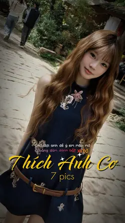 [7]Thích anh cơ