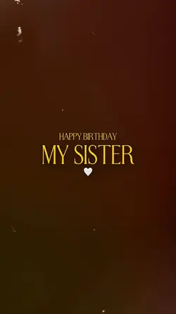 Birthday my sister
