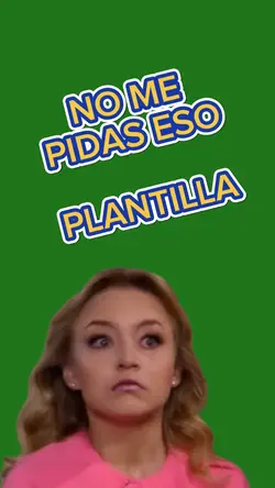 NO ME PIDAS ESO