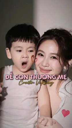 Để con thương mẹ
