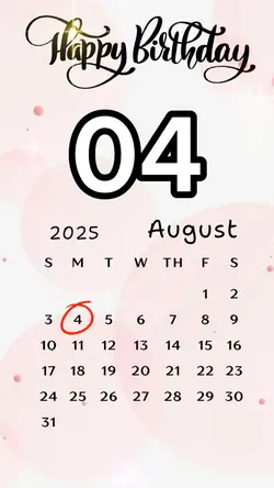 Birthday 04 AUGUST 