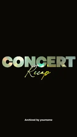 Concert Recap 