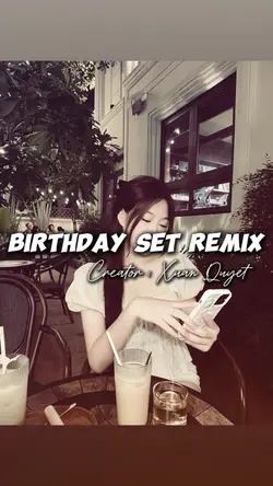 Birthday set remix