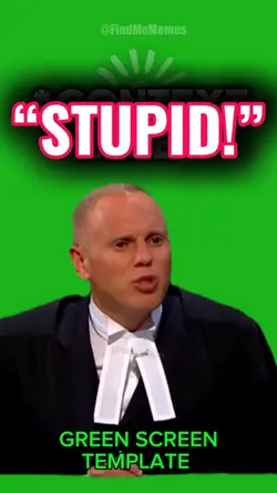 “STUPID!” 
