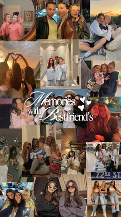memories~bestfriends
