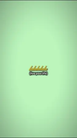 live your life