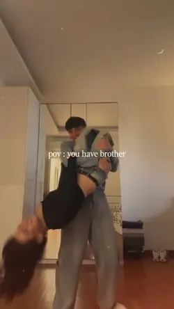pov u have brother