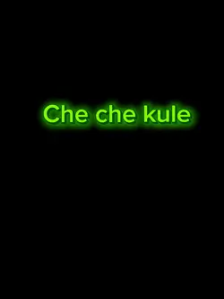 Che che kule trend