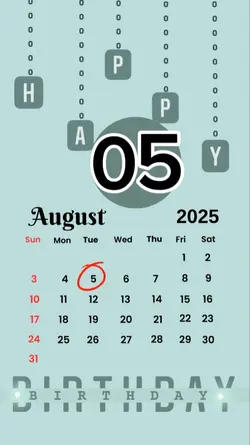 birthday 05 August 