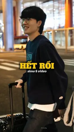 Hết Rồi - 8 VD 