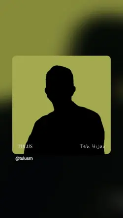 Teh Hijau | Tulus
