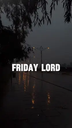 Friday Lord