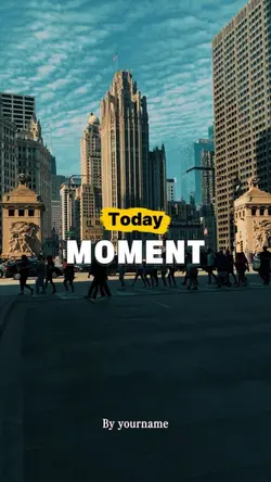 TODAY MOMENT