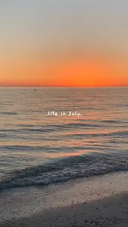 Life in July 