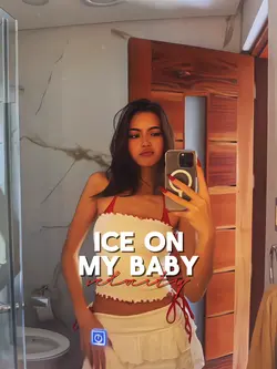 ice on my baby