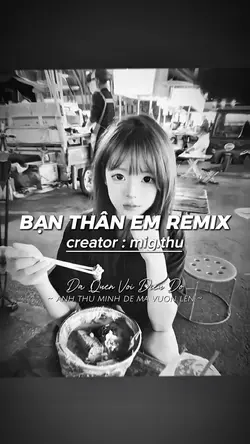 BẠN THÂN EM