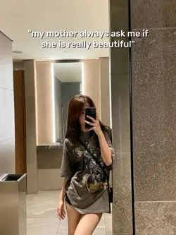 my mother always ask