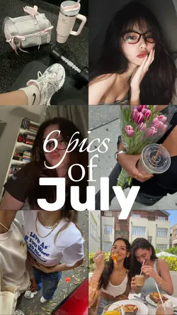 6 pics of July