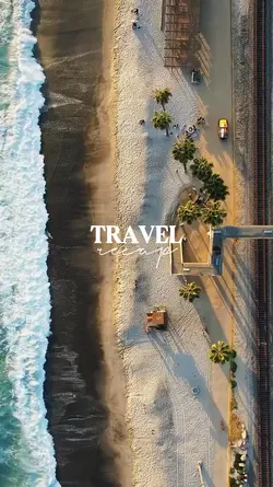 TRAVEL RECAP