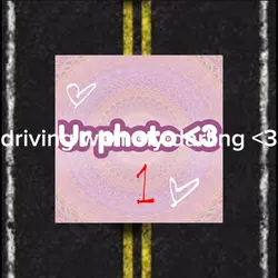 DRIVING W MY DARLING