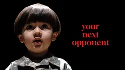YOUR NEXT OPONENT