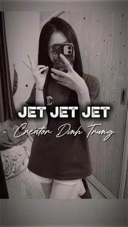 6 ẢNH JET JET JET
