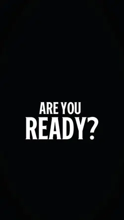are you ready