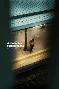 Rindu Ini Tak pernah