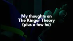 KINGER THEORY