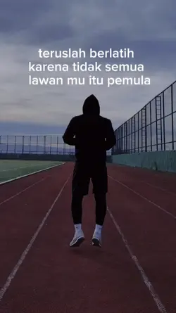 teruslah berlatih 
