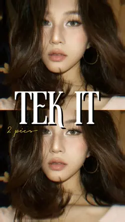 Tek it