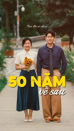 50 NĂM VỀ SAU