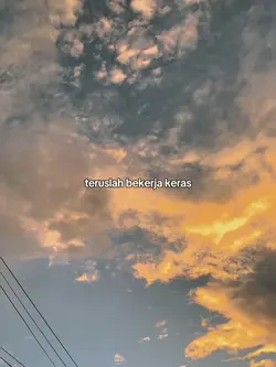 teruslah bekerja