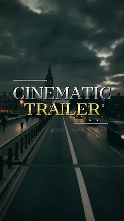 Cinematic trailer