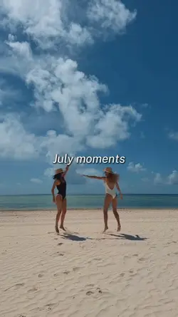 July moments