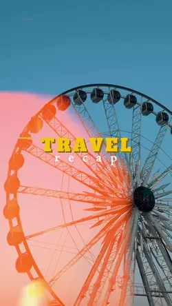 Travel Recap Moments