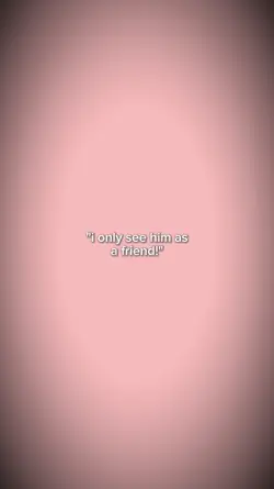 Ionlyseehimasafriend