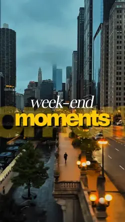 Weekend Moments