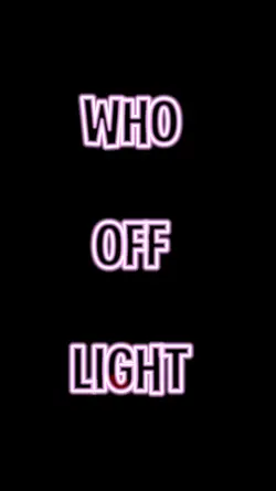 Who Off Light 