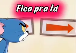 Fica pra lá 