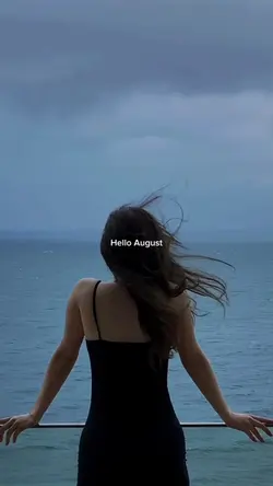 Hello August