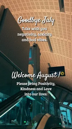 GOODBYE JULY 