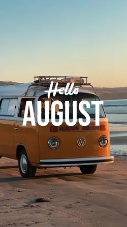 HELLO AUGUST