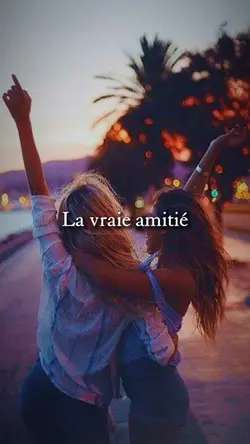 La vraie amitié 💞