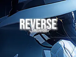 Smooth Reverse | HSR