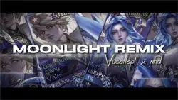 MOONLIGHT REMIX
