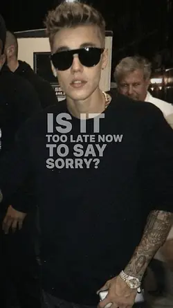 sorry justin bieber 