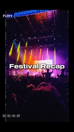 Festival recap 🥳