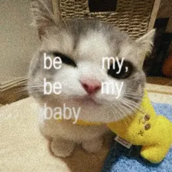 be my baby